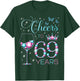 Cheers to 69 Years Old 69th Birthday Party 69th Happy Bday T-Shirt - T-Shirt | Forest