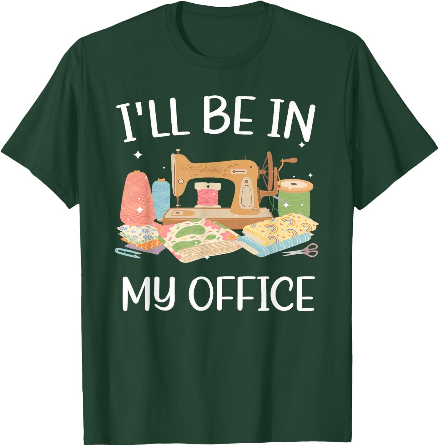 Cool Sewing Girls Quilting Knitting Quilters Sewer T-Shirt - T-Shirt | Forest