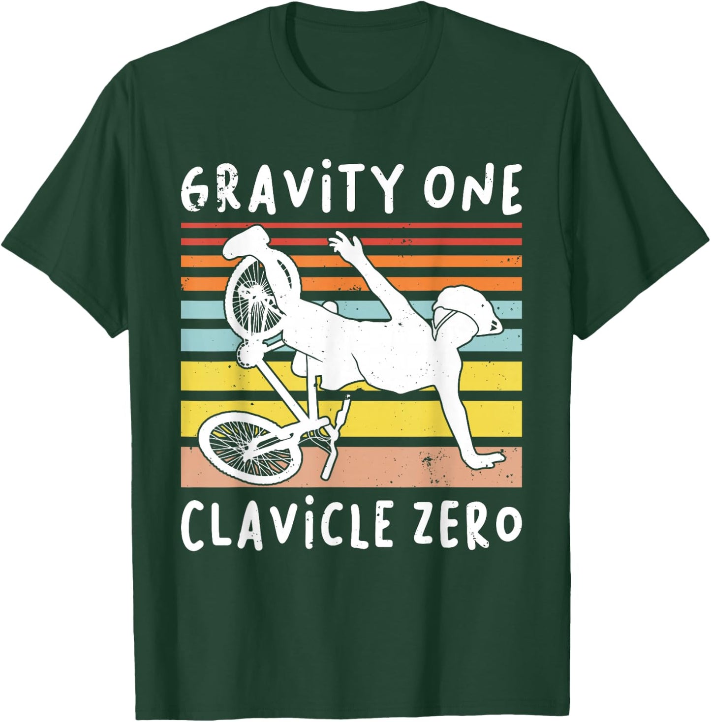 BROKEN COLLARBONE: Clavicle Zero, Cycling, Biker, Bike T-Shirt - T-Shirt | Forest
