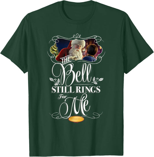 The Polar Express The Bell Still Rings For Me At Christmas T-Shirt - T-Shirt | Forest