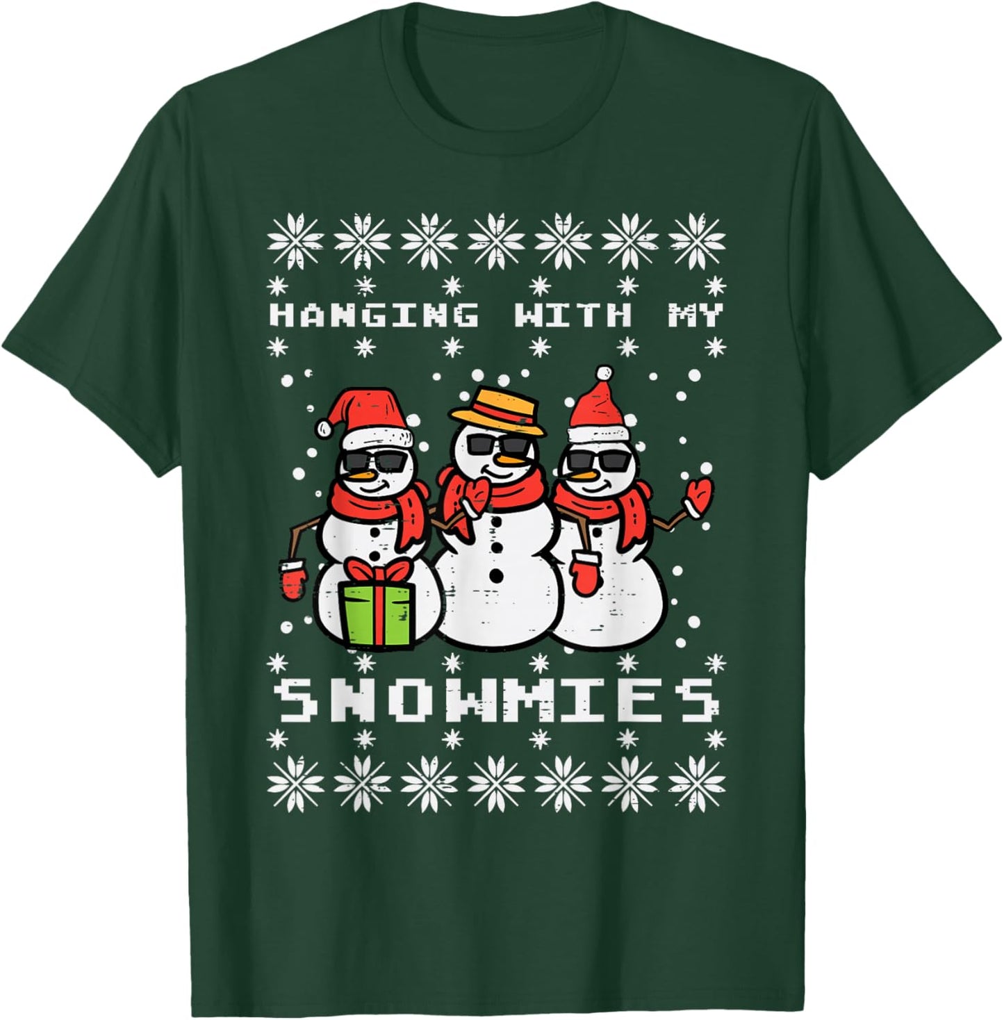 Hanging With My Snowmies Funny Ugly Xmas Christmas Family T-Shirt - T-Shirt | Forest