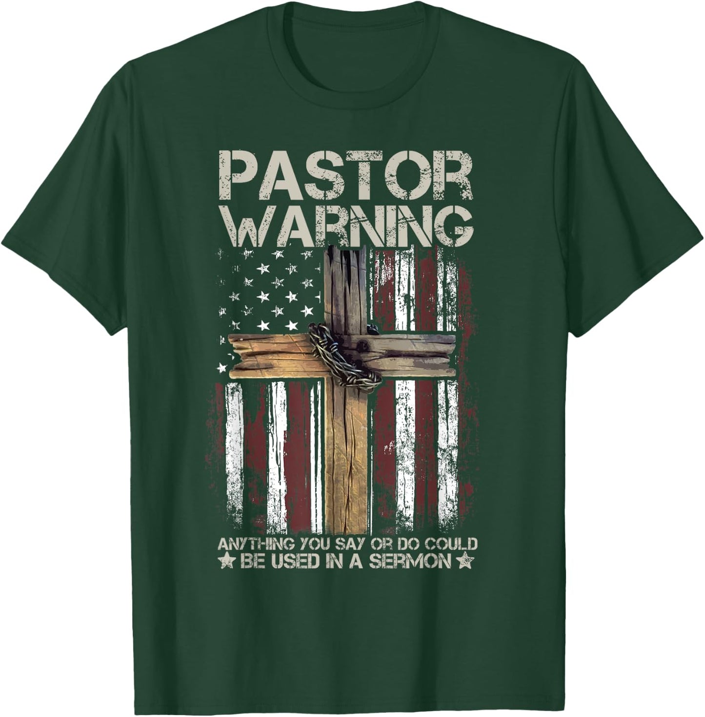 Christian Cross USA American Flag Pastor Warning Women Men T-Shirt - T-Shirt | Forest