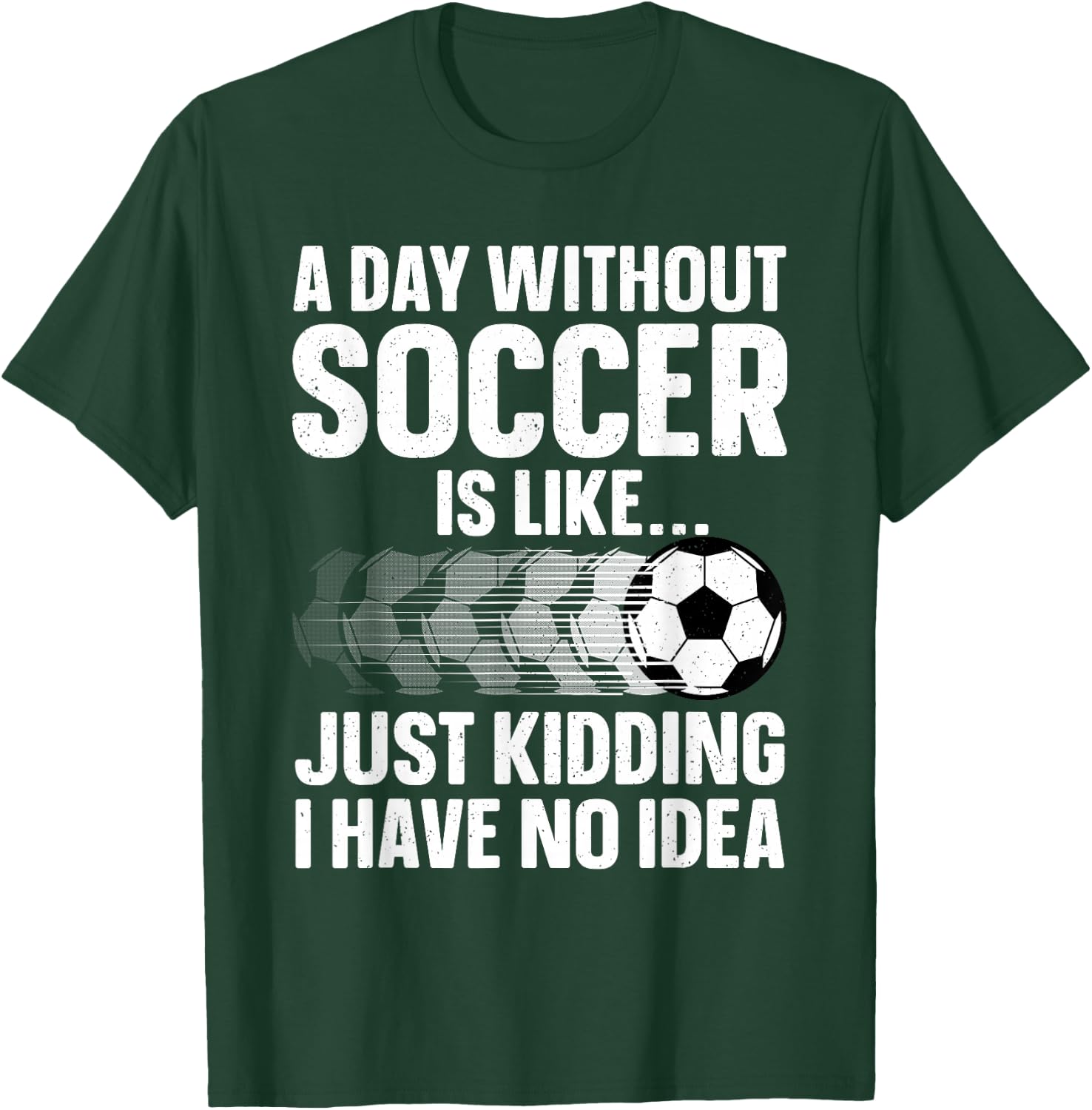 Funny Soccer Design Women Sport Player Soccer Lover T-Shirt - T-Shirt | Forest