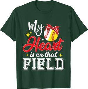 My Heart is on That Field Baseball Softball Mom Mothers Day T-Shirt - T-Shirt | Forest