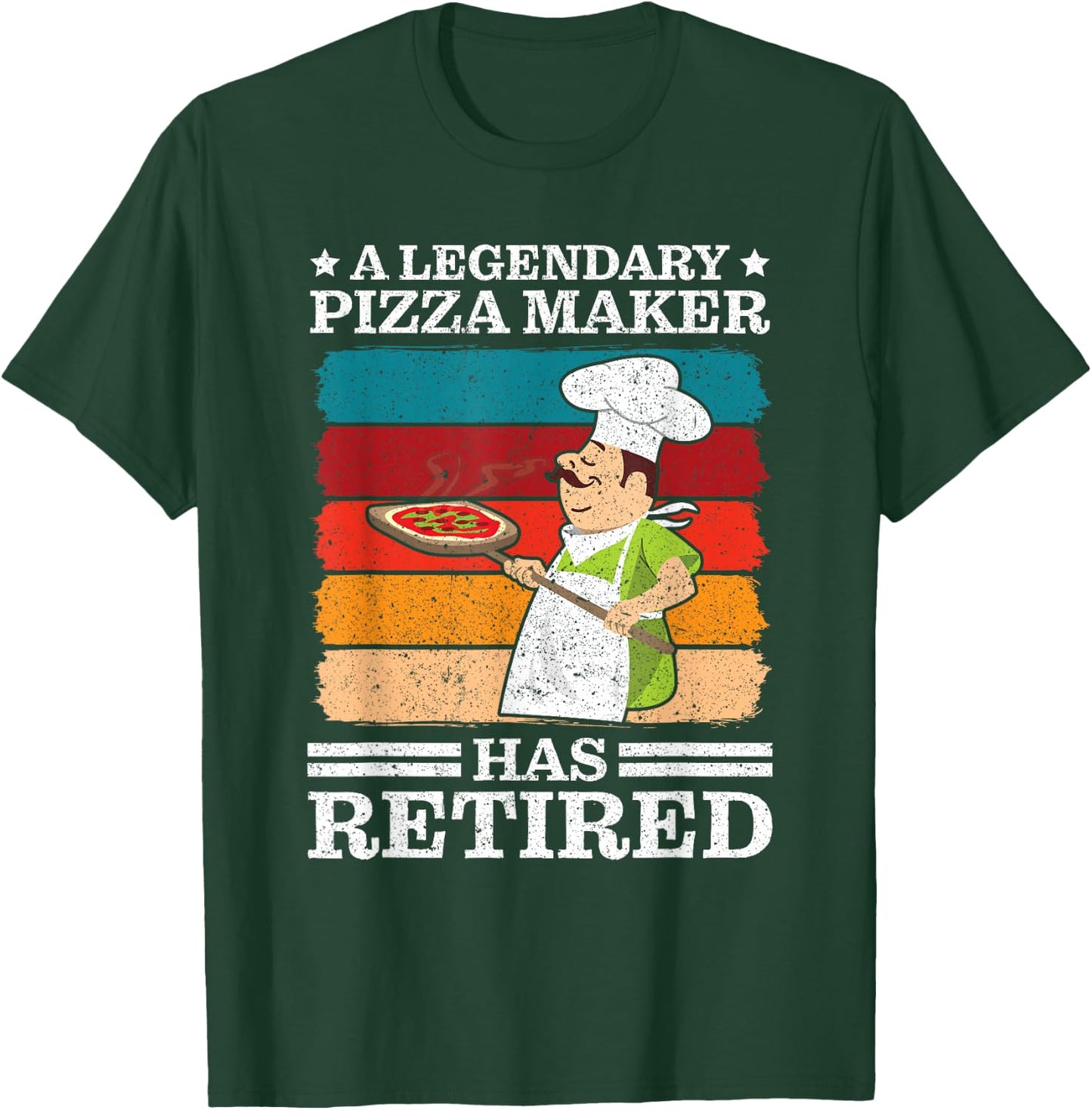Legendary Pizza Maker has retired Pizza Making T-Shirt - T-Shirt | Forest