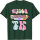 Hello TK Transitional Kindergarten Back To School Teacher Men Women Girls Kids T-Shirt - T-Shirt | Forest