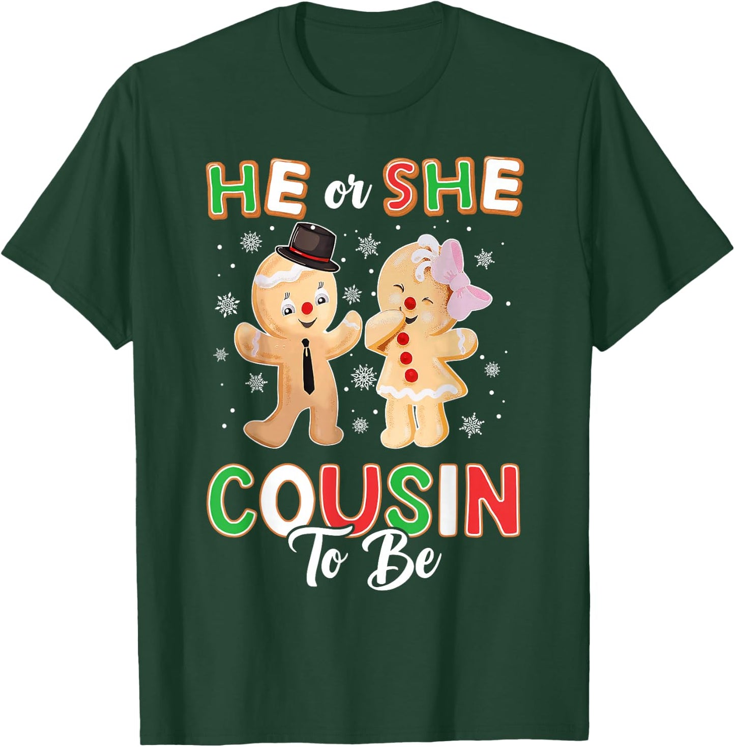 Gingerbread He or She Cousin To Be Christmas Gender Reveal T-Shirt - T-Shirt | Forest