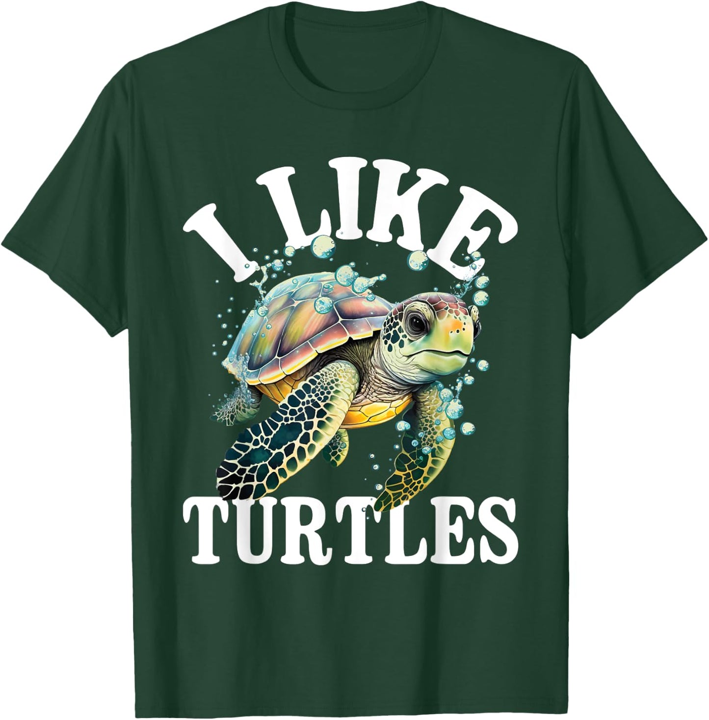 I Like Turtles - Sea Animal Reptile Lover Zoologist Zoology T-Shirt - T-Shirt | Forest