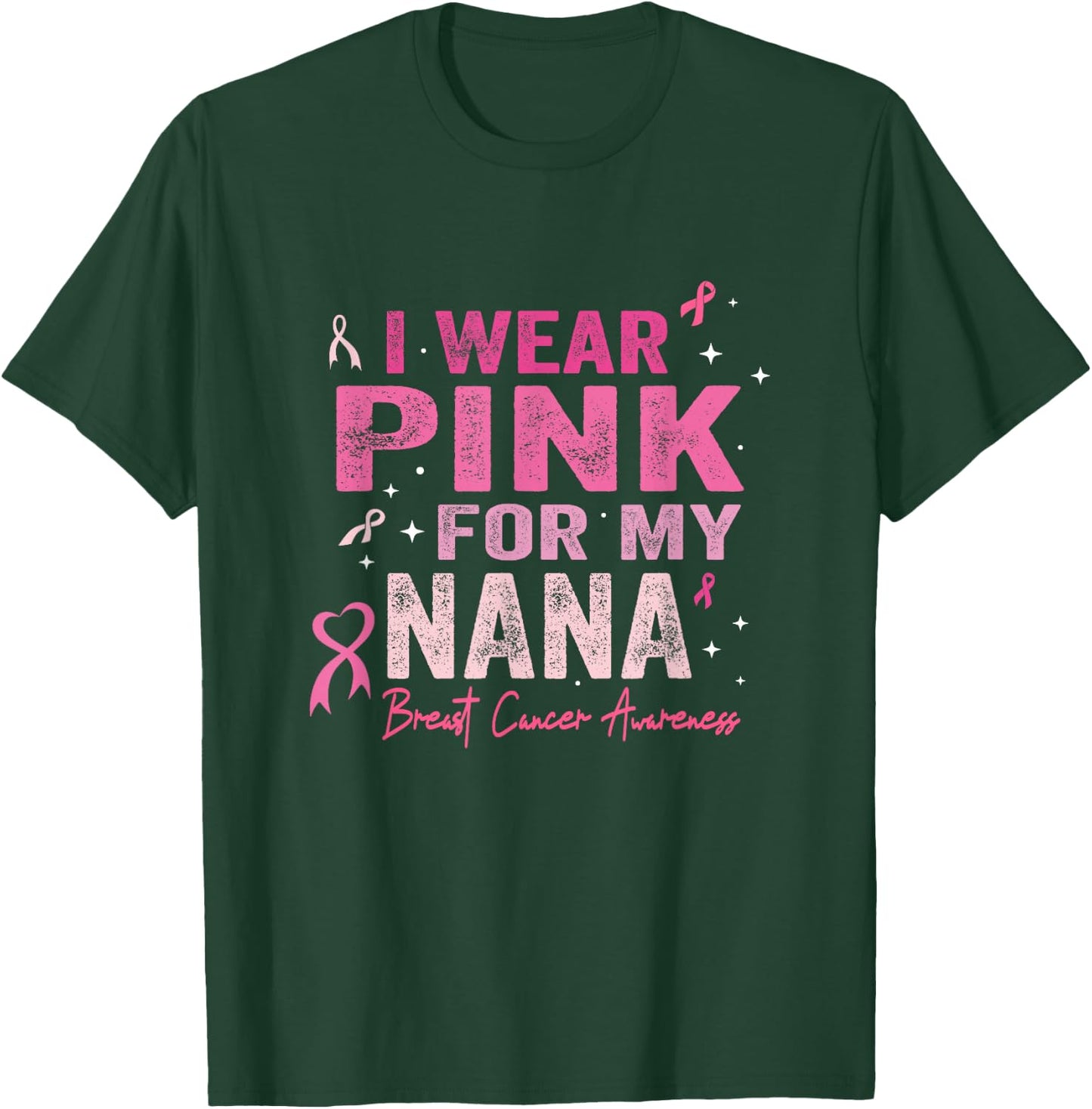 I Wear Pink For My Nana Breast Cancer Awareness Toddler Kids T-Shirt - T-Shirt | Forest