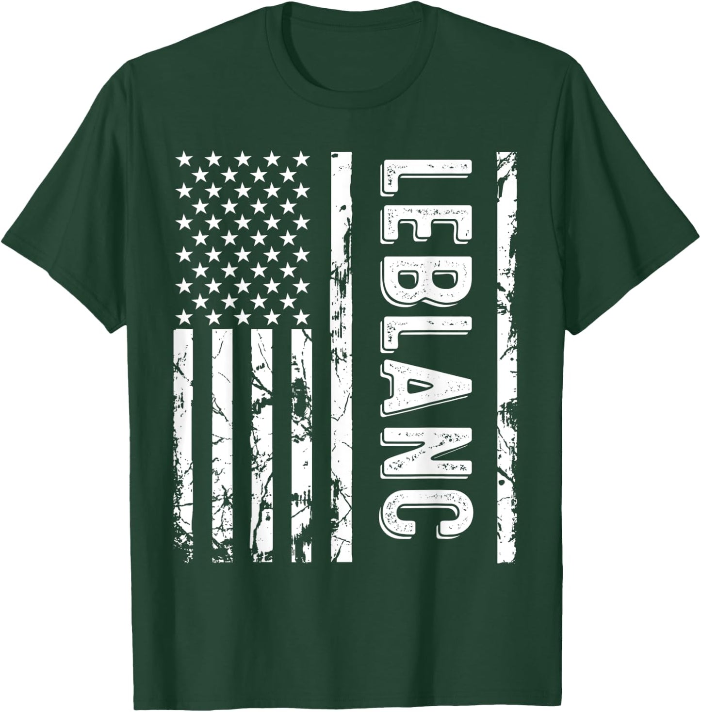 Leblanc Last Name Funny Surname Team Leblanc Family Reunion T-Shirt - T-Shirt | Forest