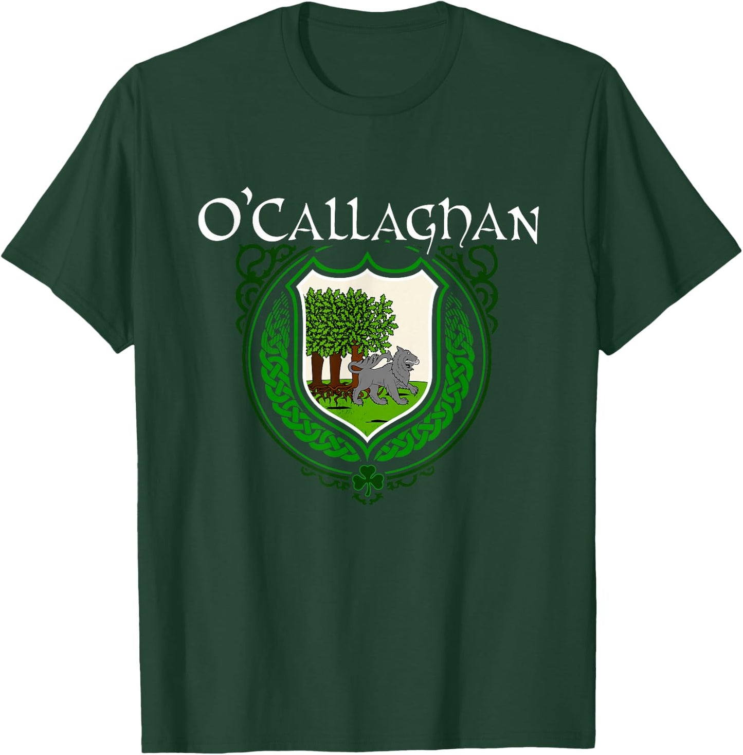 O'Callaghan Surname Irish Clan Tartan Badge Ireland T-Shirt - T-Shirt | Forest