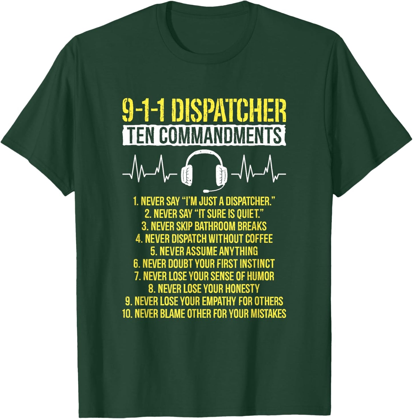 Ten Commandments Dispatch Operator 911 Dispatcher T-Shirt - T-Shirt | Forest