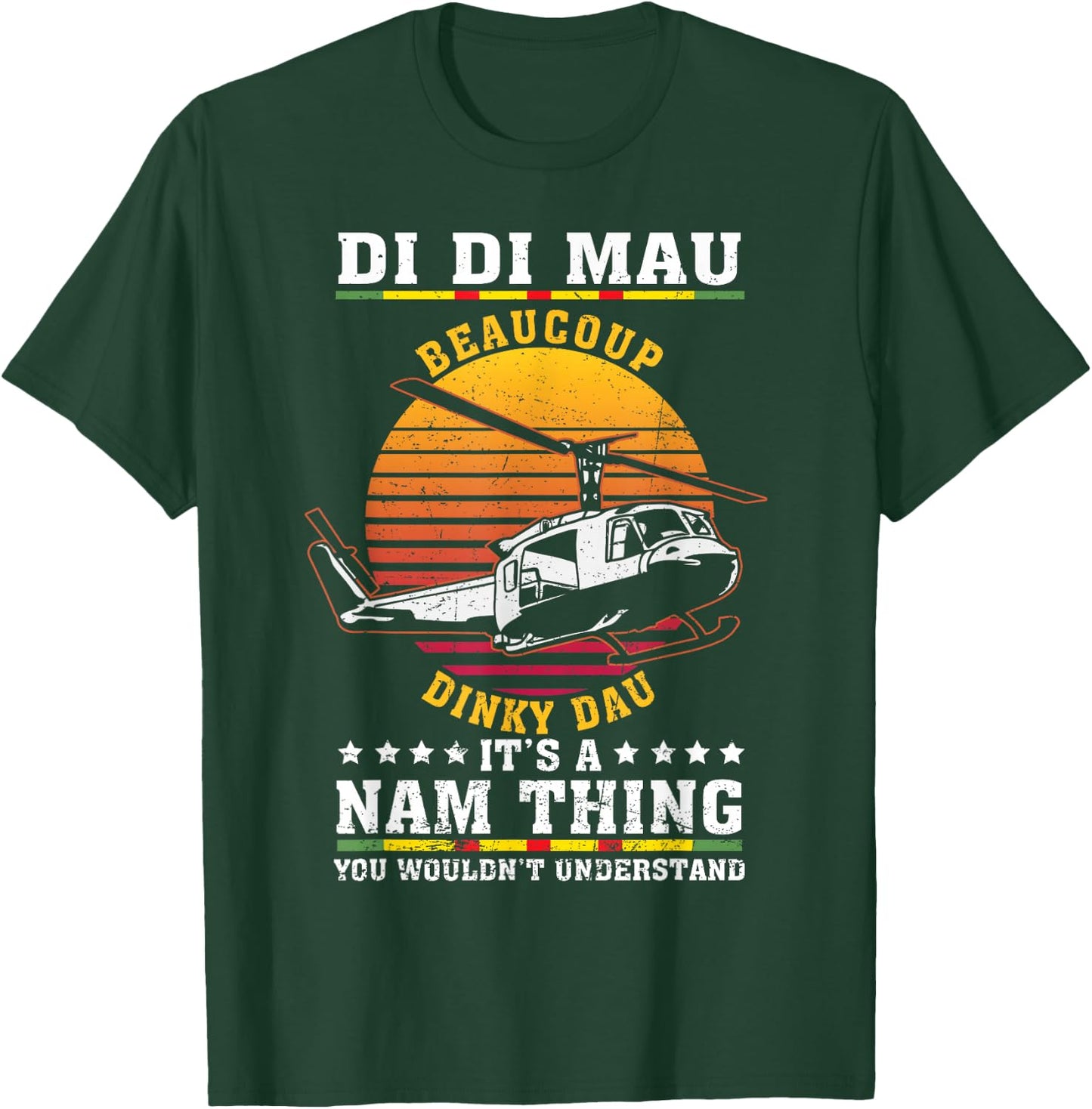 Di Di Mau Beaucoup Dinky Dau Vintage US Army Vietnam Veteran T-Shirt - T-Shirt | Forest