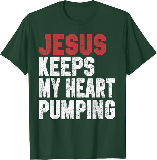 Jesus Keeps My Heart Pumping Christian Worship Women Faith T-Shirt - T-Shirt | Forest