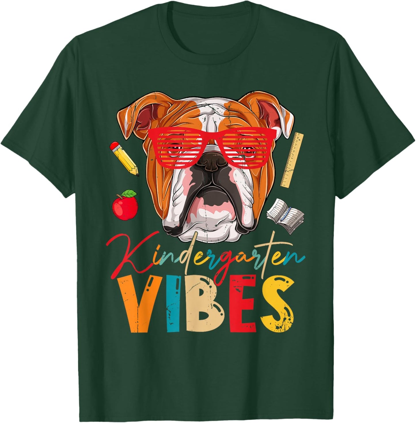 Kindergarten Vibes English Bulldog Dog First Day Of School T-Shirt - T-Shirt | Forest