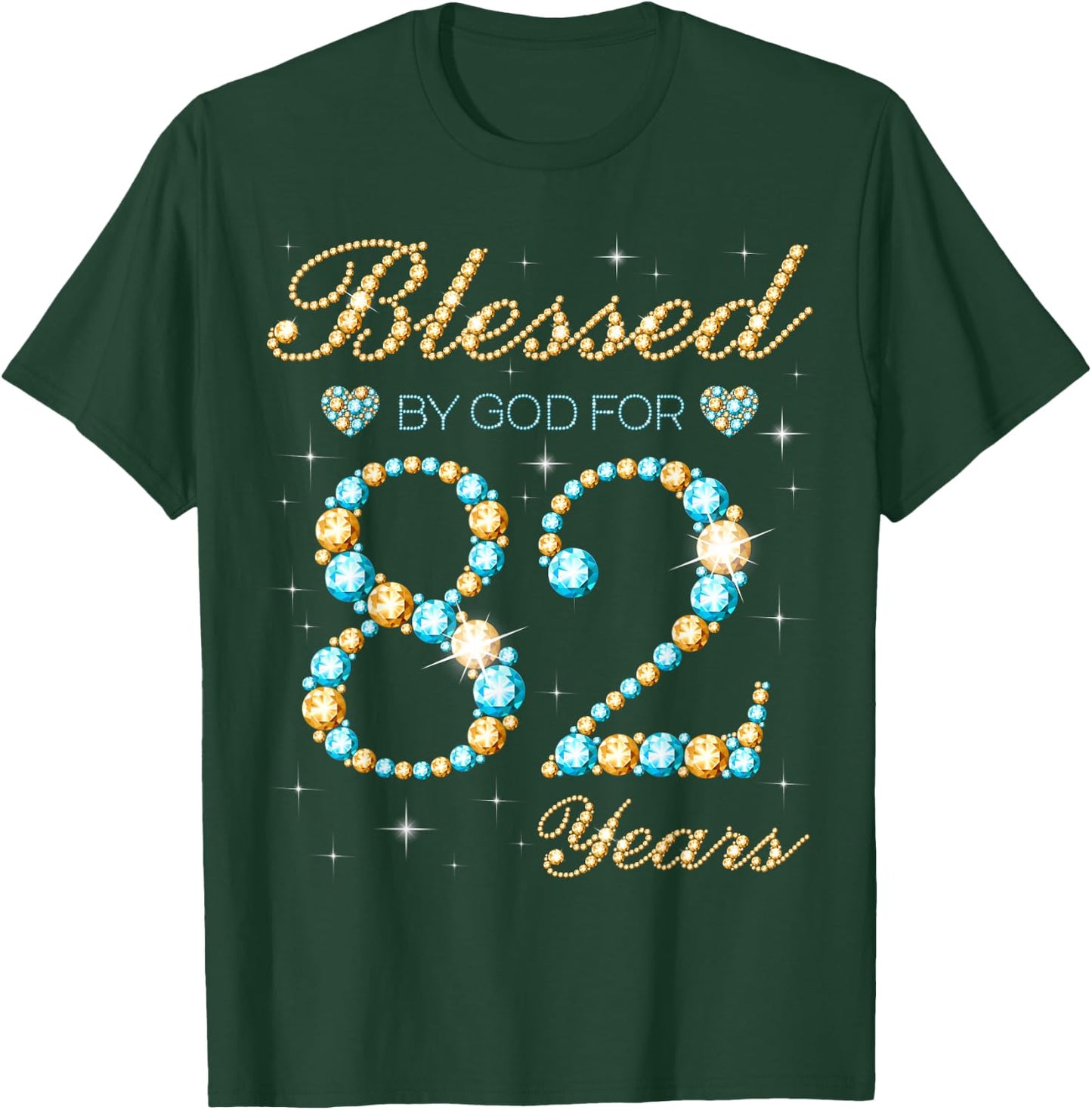 Blessed By God For 82 Years Old 82nd Birthday Party Cute T-Shirt - T-Shirt | Forest