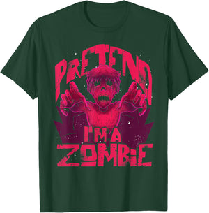 Pretend Im A Zombie Halloween Costume Funny Zombie T-Shirt - T-Shirt | Forest