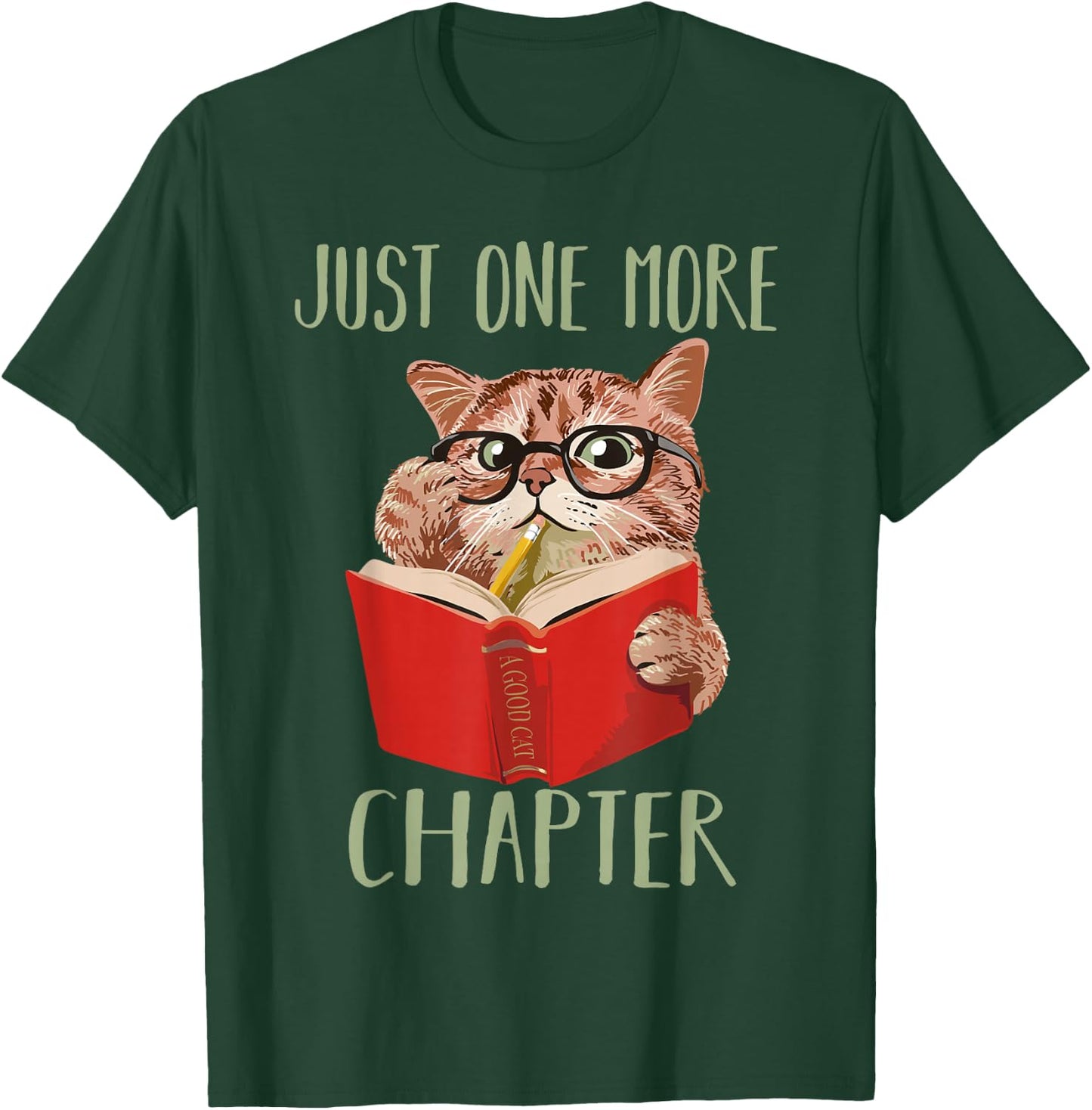 Just One More Chapter Book Reading Cat T-Shirt - T-Shirt | Forest