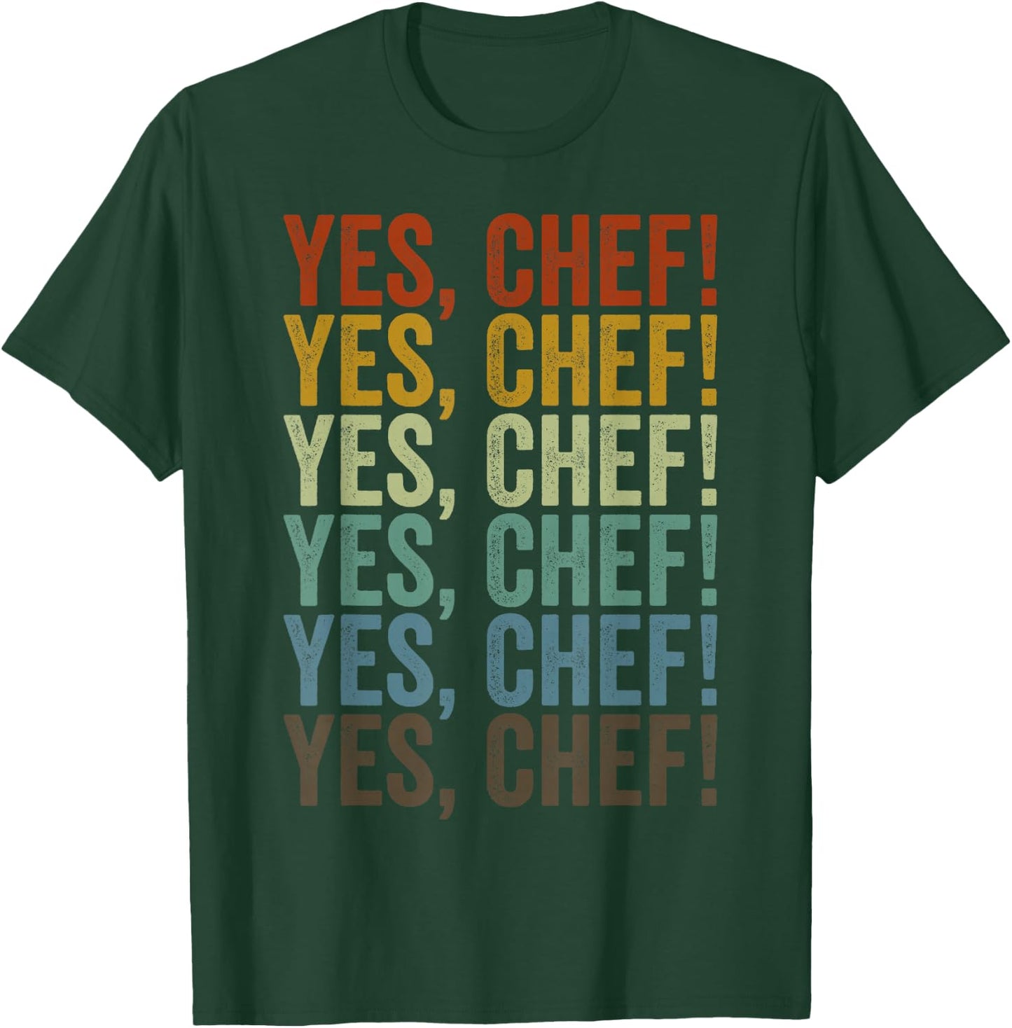 Yes, Chef! Chef Cooking T-Shirt - T-Shirt | Forest
