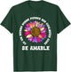 Se Amable Be Kind In Spanish Encouraging Inspiring SunFlower T-Shirt - T-Shirt | Forest