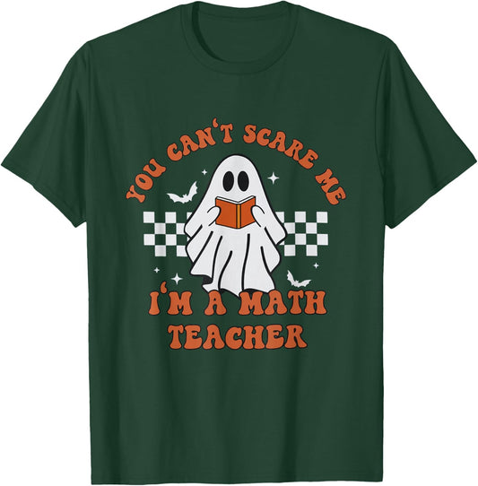 Retro You Can't Scare Me I'm A Math Teacher Cute Ghost Women T-Shirt - T-Shirt | Forest