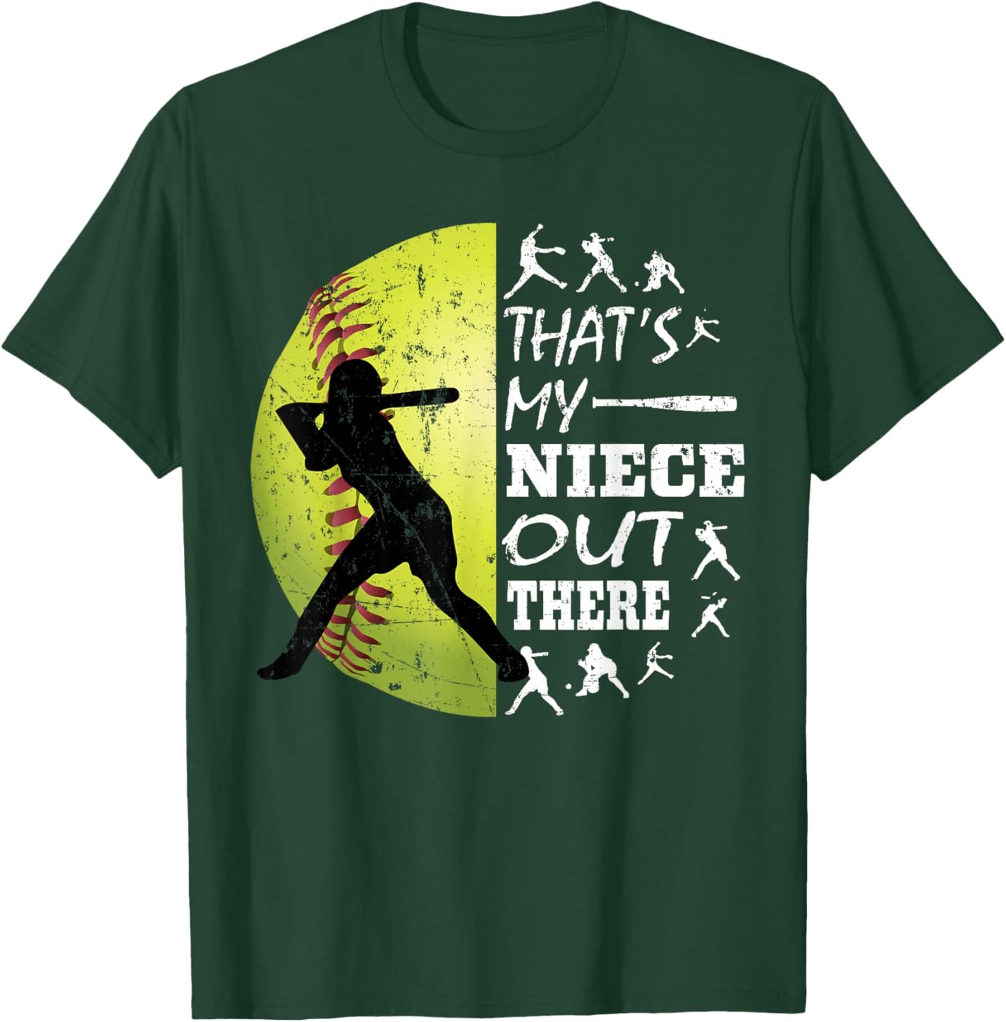 Cute That's My Niece Out There Softball Sayings Quotes Gifts T-Shirt - T-Shirt | Forest