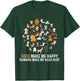 Dogs Make Me Happy Humans Make My Head Hurt Funny Dog T-Shirt - T-Shirt | Forest