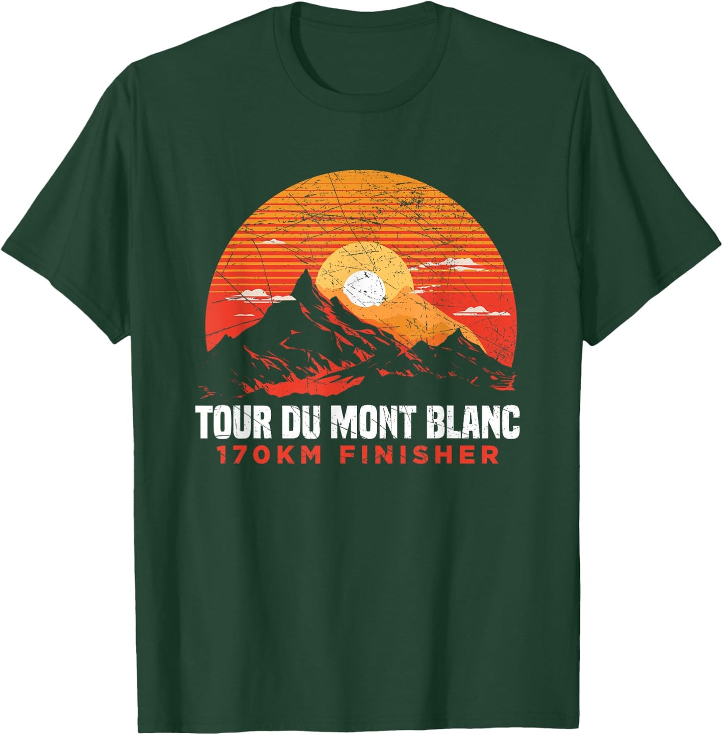 Tour Du Mont Blanc Finisher Chamonix France Hiking Souvenir T-Shirt - T-Shirt | Forest