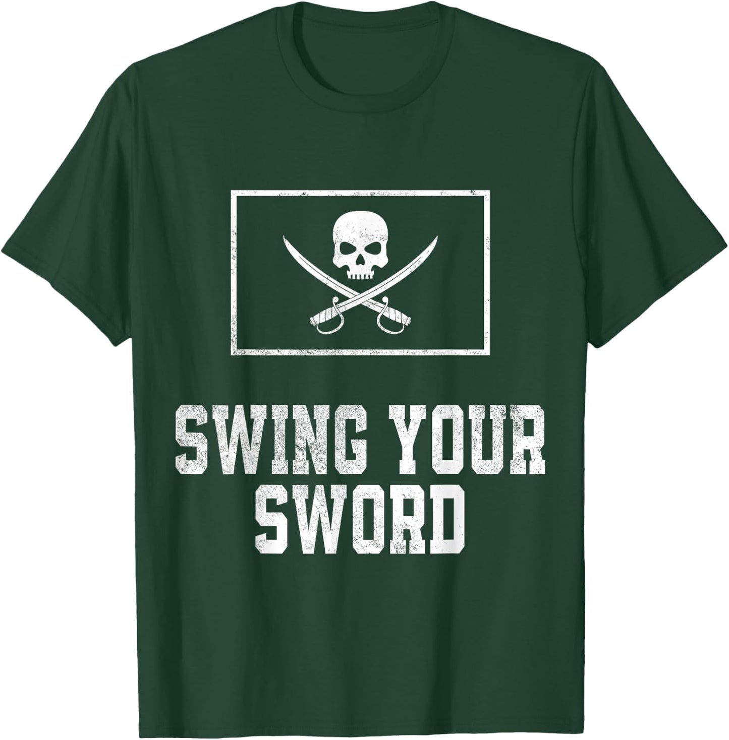 Swing Your Sword Vintage T-Shirt - T-Shirt | Forest