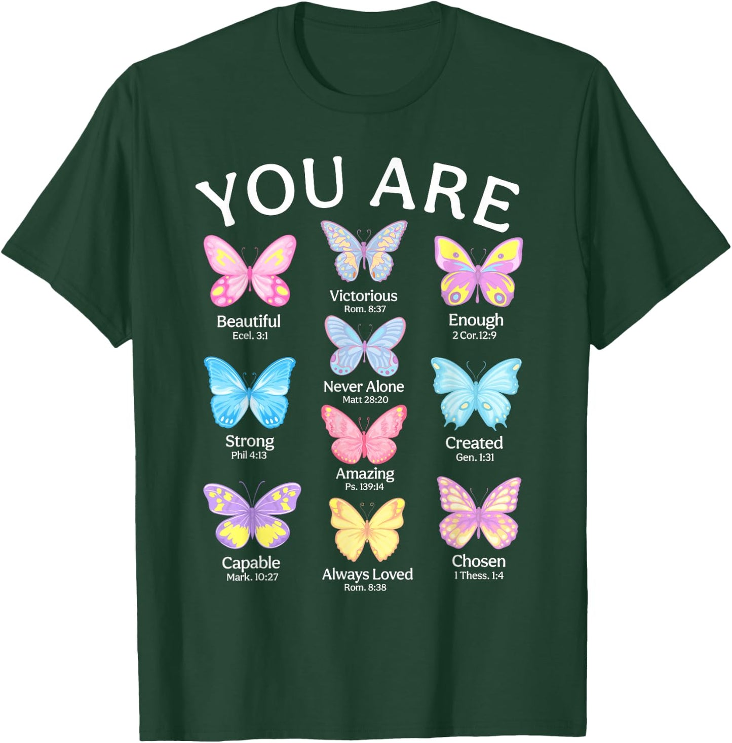 You Are Butterfly Beautiful Christian Religious Bible Verse T-Shirt - T-Shirt | Forest