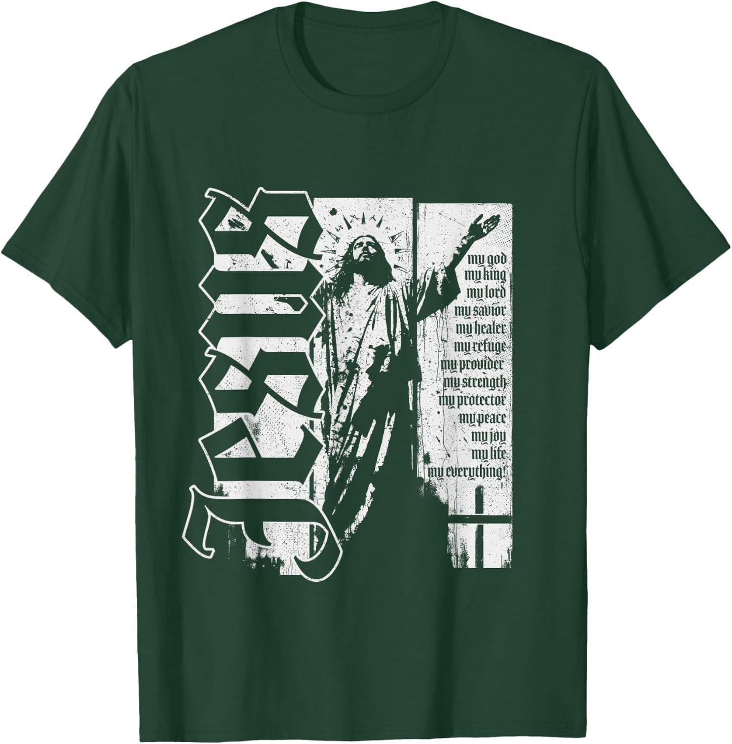 Jesus Christ God King Lord Savior Strength Prayer Christian T-Shirt - T-Shirt | Forest