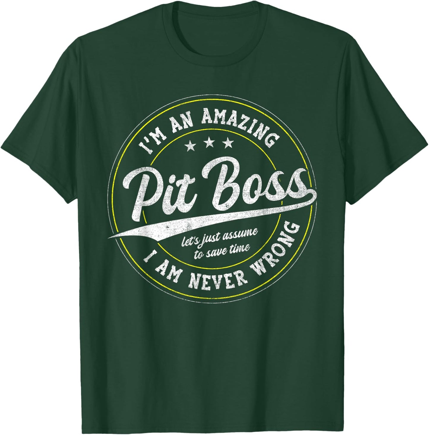 Amazing Pit Boss T-Shirt - T-Shirt | Forest