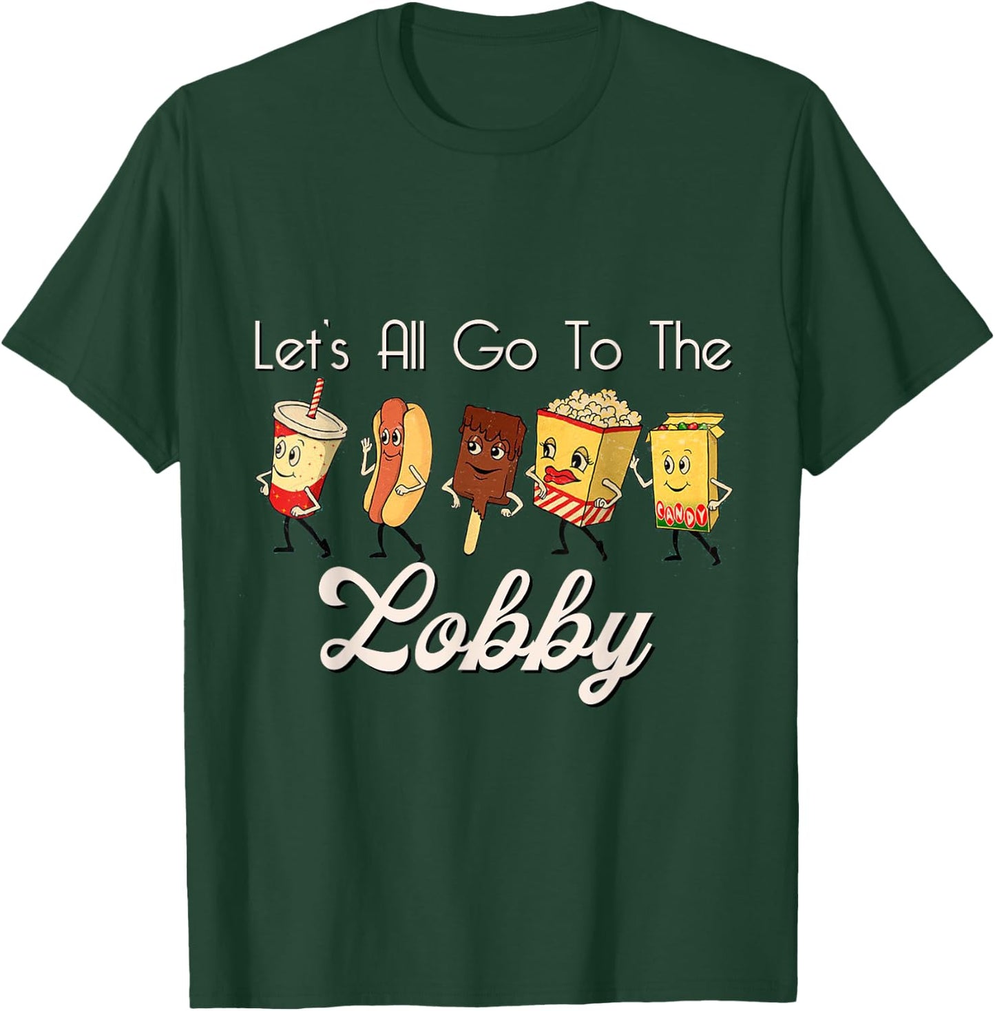 LET'S ALL GO TO THE LOBBY Soda Pop Cute Retro Movie Theatre T-Shirt - T-Shirt | Forest