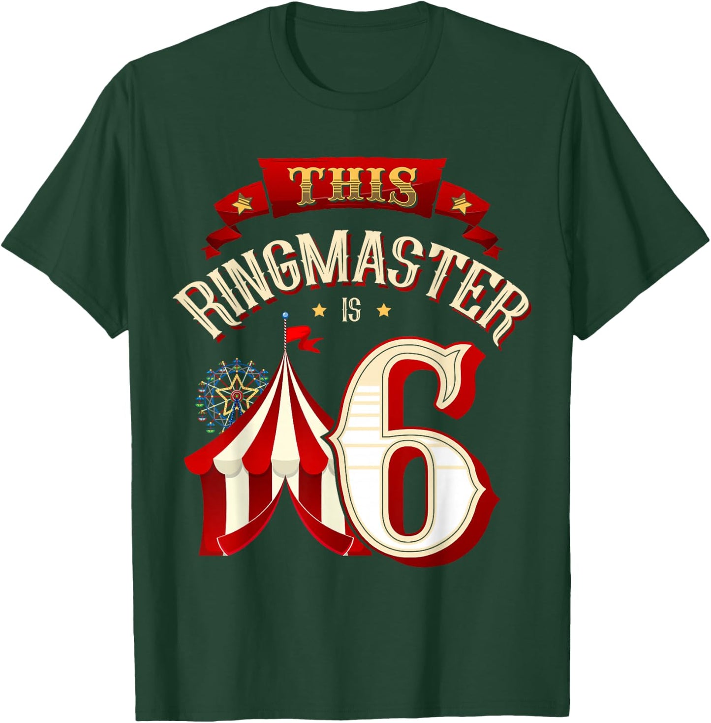 This Ringmaster is 6 Years Old Kid 6th Birthday Boy Carnival T-Shirt - T-Shirt | Forest