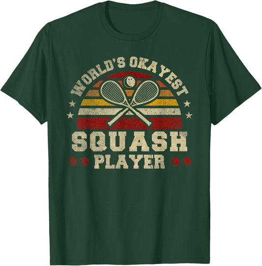 Worlds Okayest Squash Player Retro Squash T-Shirt - T-Shirt | Forest