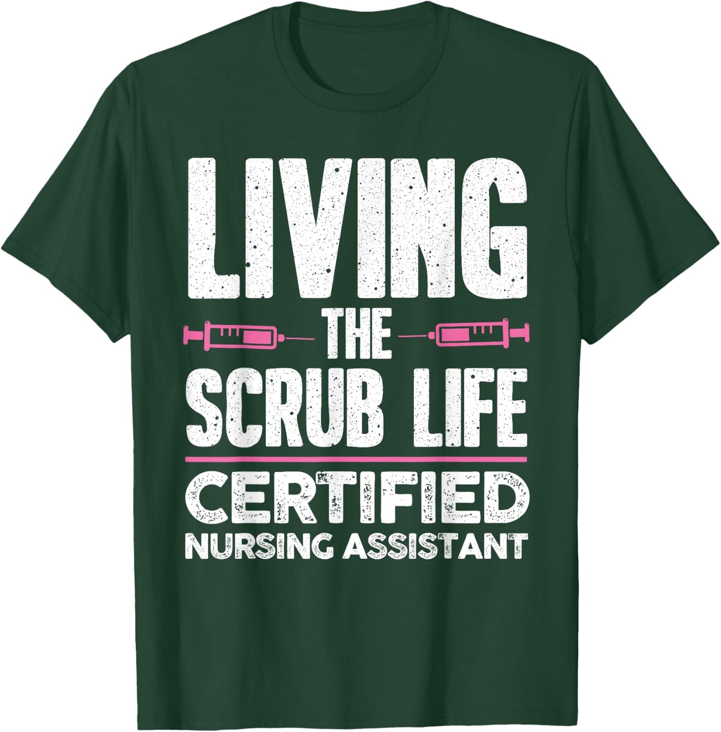 Funny Nursing Assistant Women Nursing Scrub Medical T-Shirt - T-Shirt | Forest