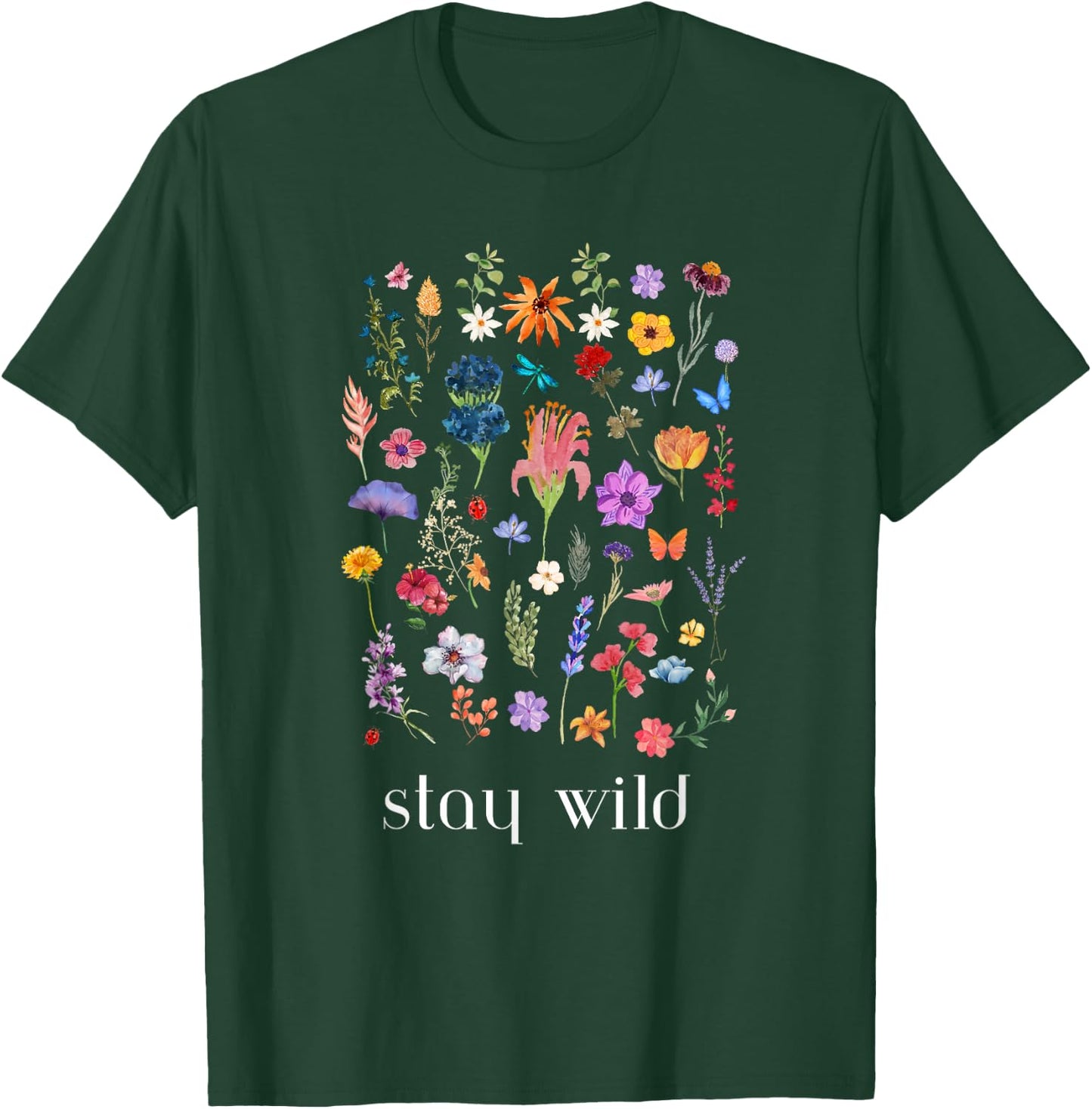 Stay Wild Flowers T-Shirt - T-Shirt | Forest