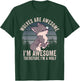 Wolves Are Awesome. I'm Awesome Therefore I'm a Wolf T-Shirt - T-Shirt | Forest