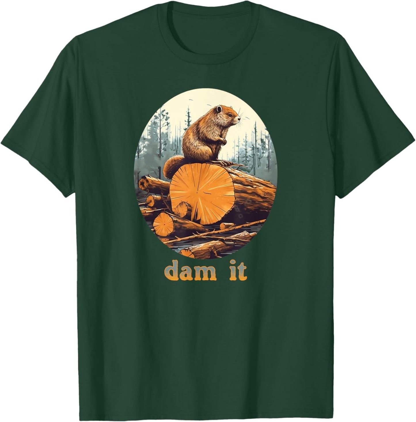 Dam It Beaver Funny Pun Joke T-Shirt - T-Shirt | Forest
