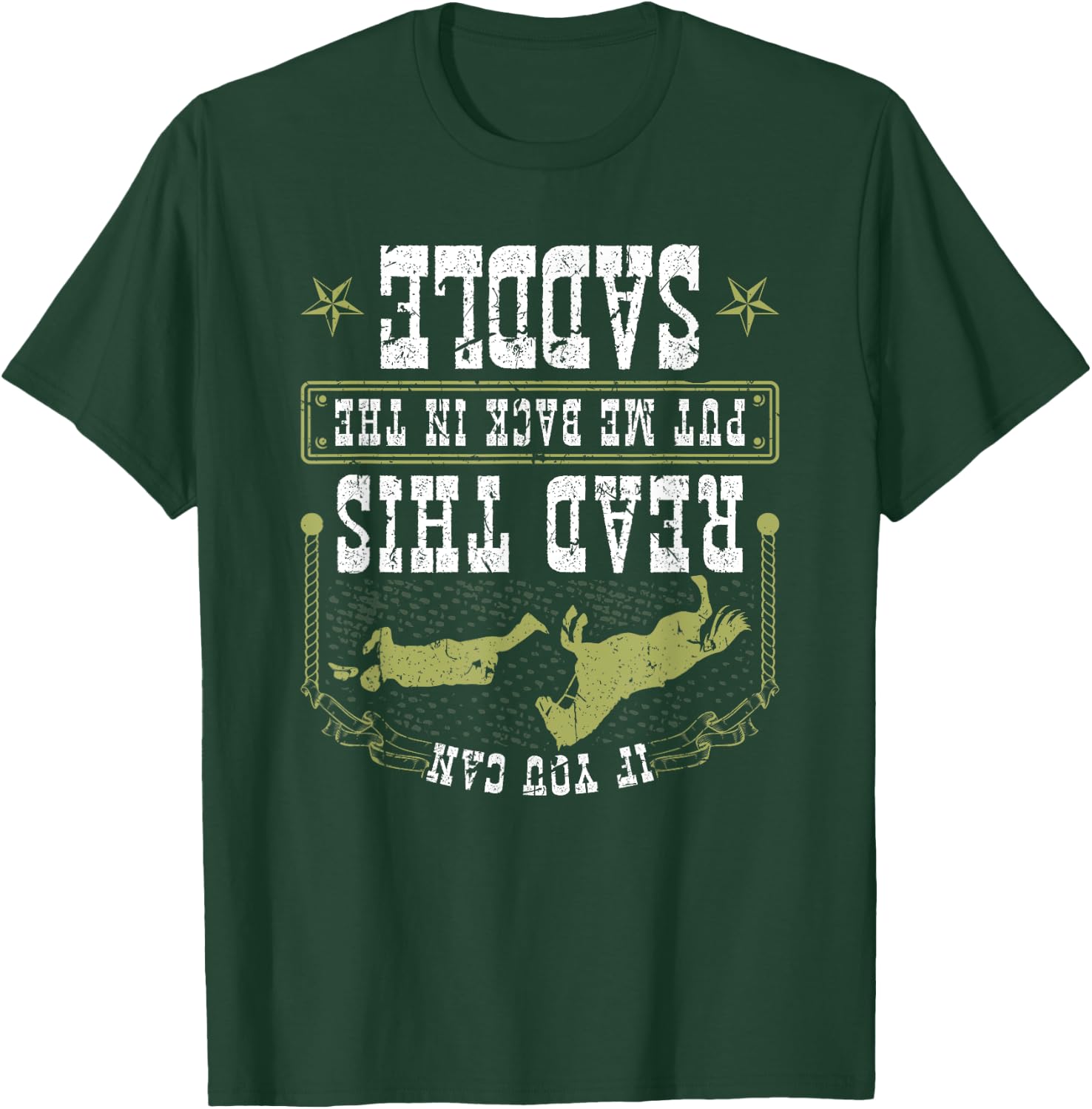 Cowboy Put Me Back In The Saddle Rodeo Quote Countryboy T-Shirt - T-Shirt | Forest