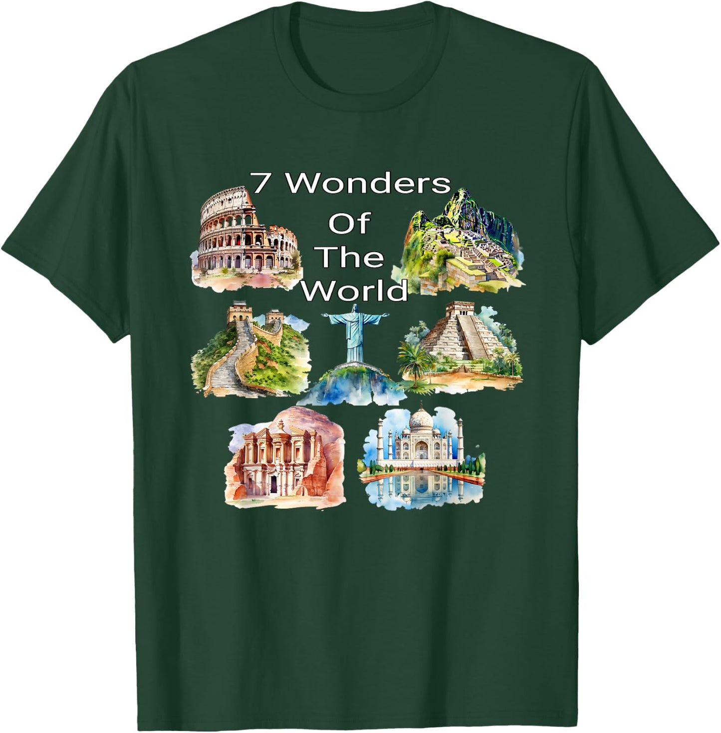 7 Wonders of the World - Travel Enthusiast Design T-Shirt - T-Shirt | Forest