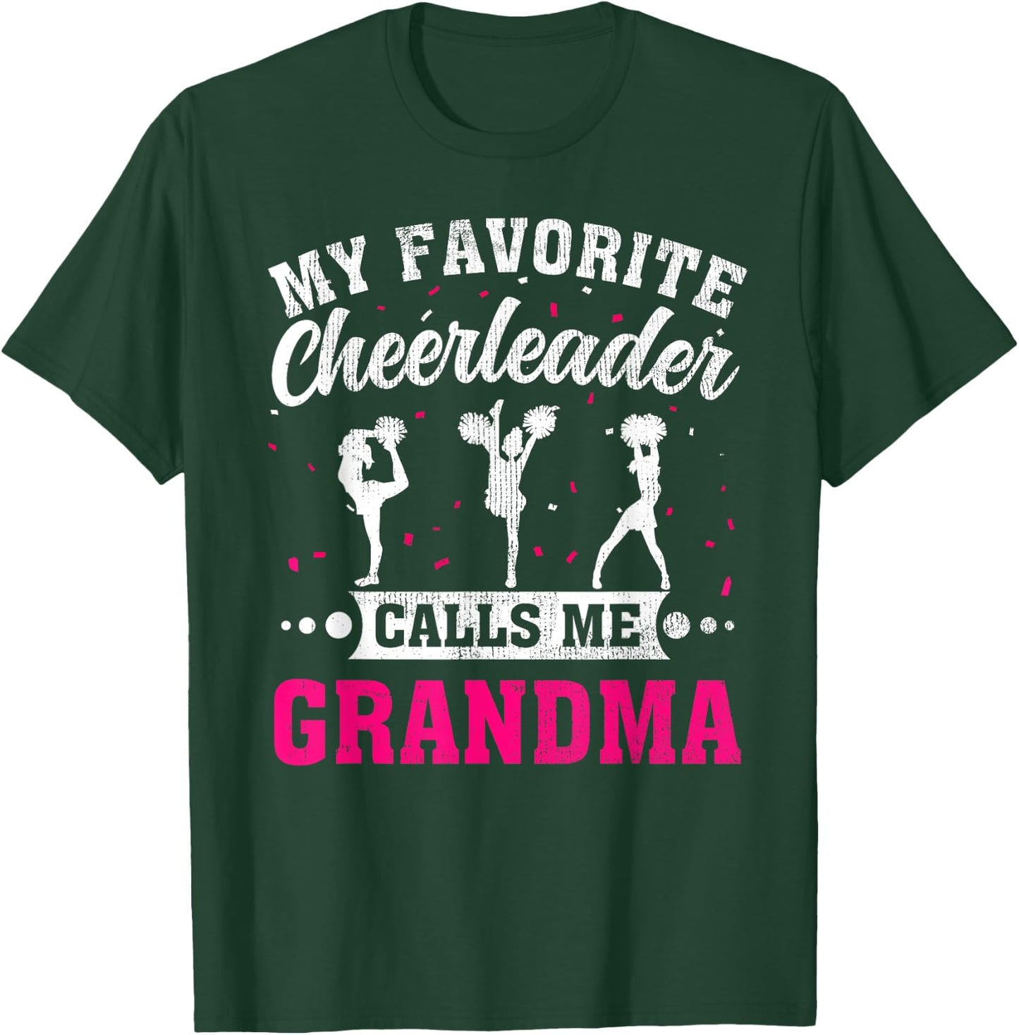 My Favorite Cheerleader Calls Me Grandma Mother's Day T-Shirt - T-Shirt | Forest