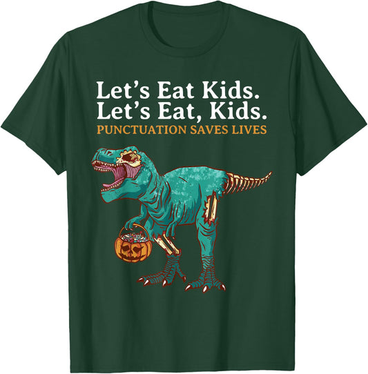 Lets Eat Kids Dinosaur Zombie Trick Treat Dinosaur English T-Shirt - T-Shirt | Forest