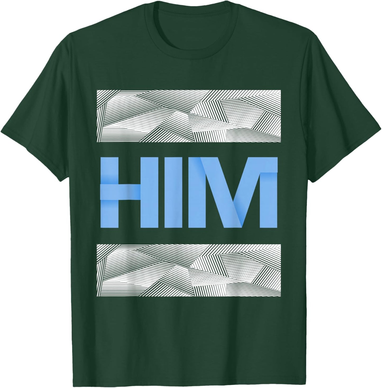 Blue He Is Him Blue Color Graphic T-Shirt - T-Shirt | Forest
