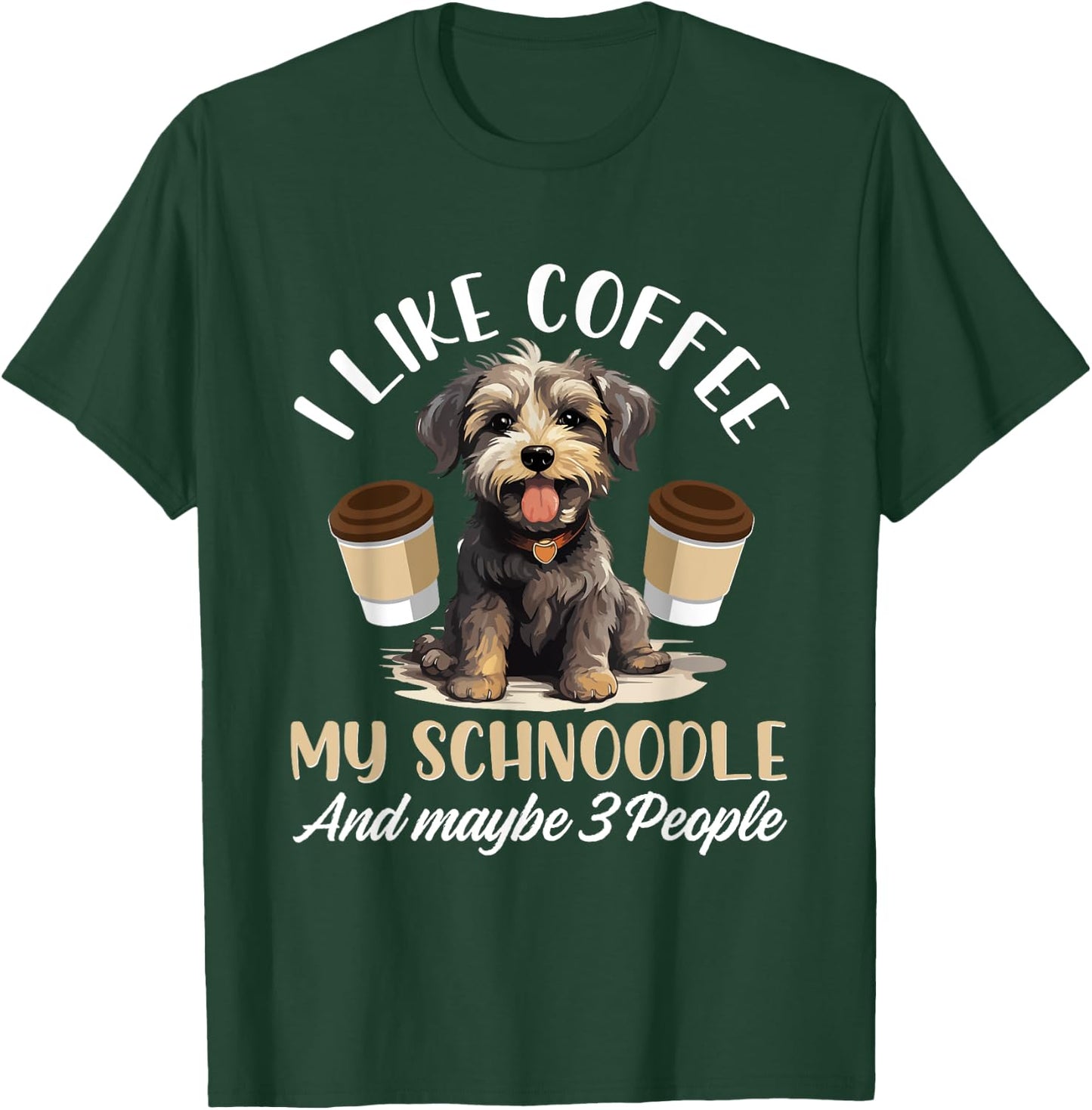 Schnoodle Snoodle Dog Breed Pet I like coffee my Schnoodle T-Shirt - T-Shirt | Forest