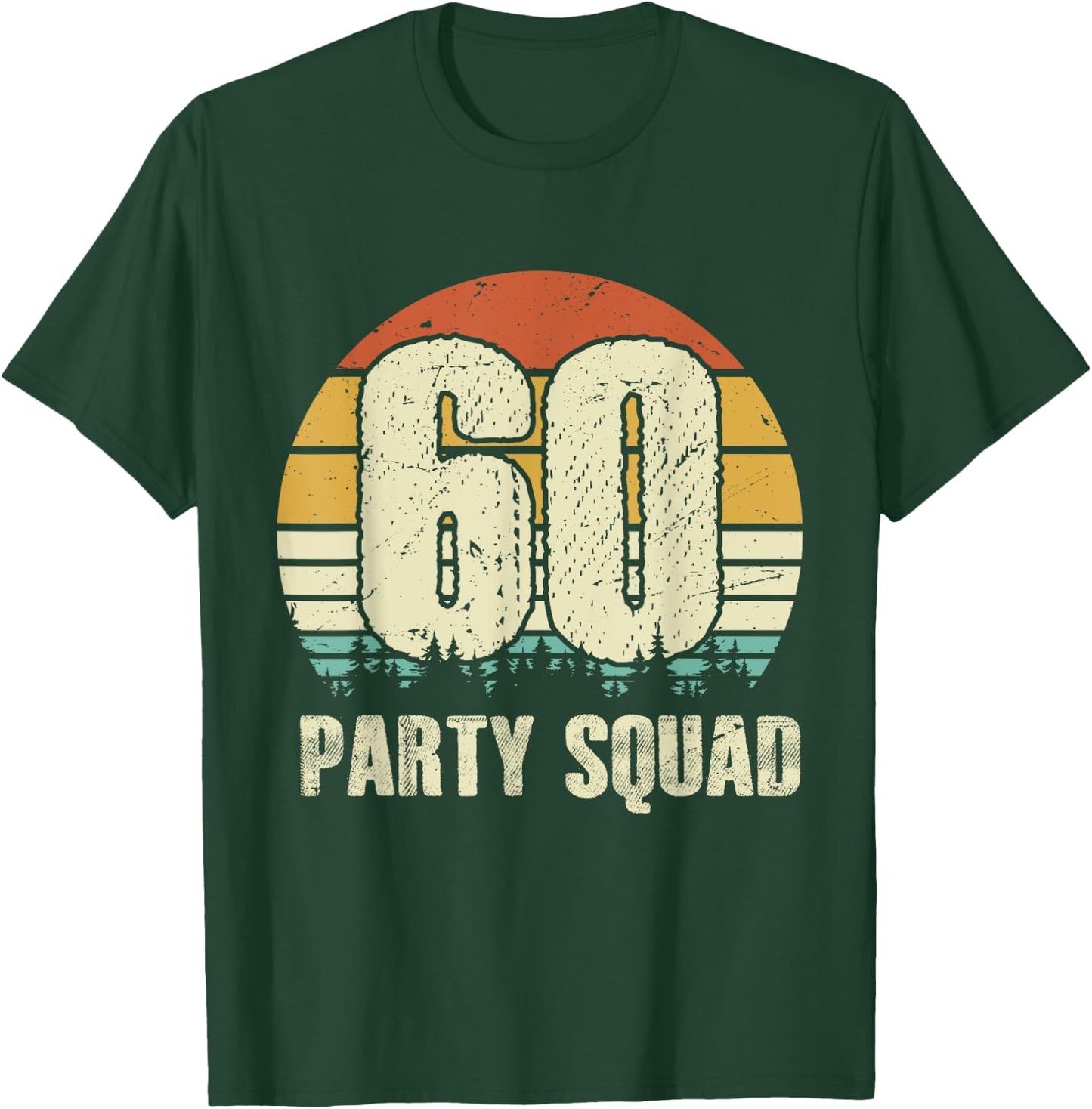 60 Years Legend 60th Birthday Party Crew Squad Group His/Her T-Shirt - T-Shirt | Forest