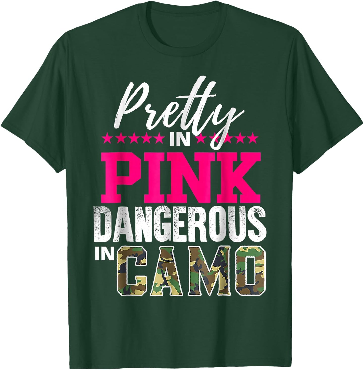 Pretty in Pinks D.angerous in Camo Hunting Girl T-Shirt - T-Shirt | Forest