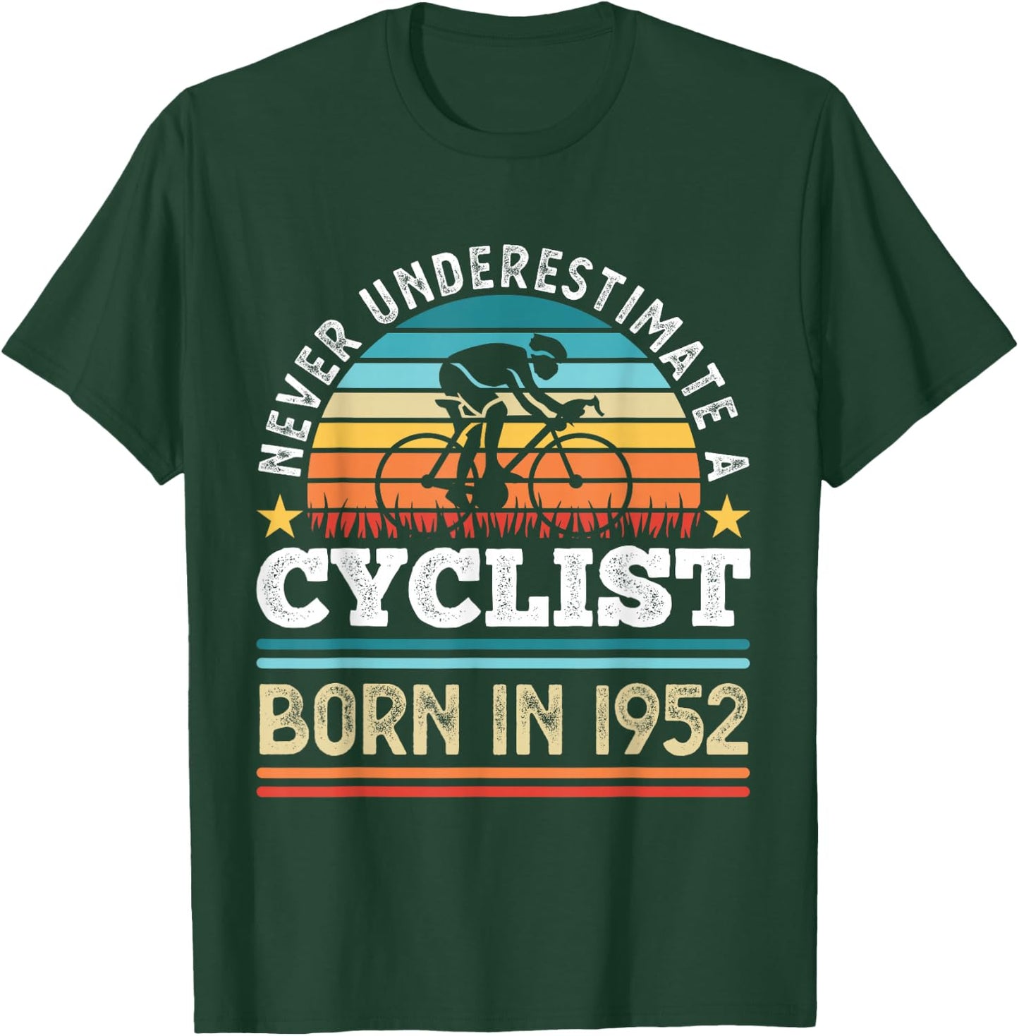 Cyclist born in 1952 70th Birthday Cycling Gift T-Shirt - T-Shirt | Forest