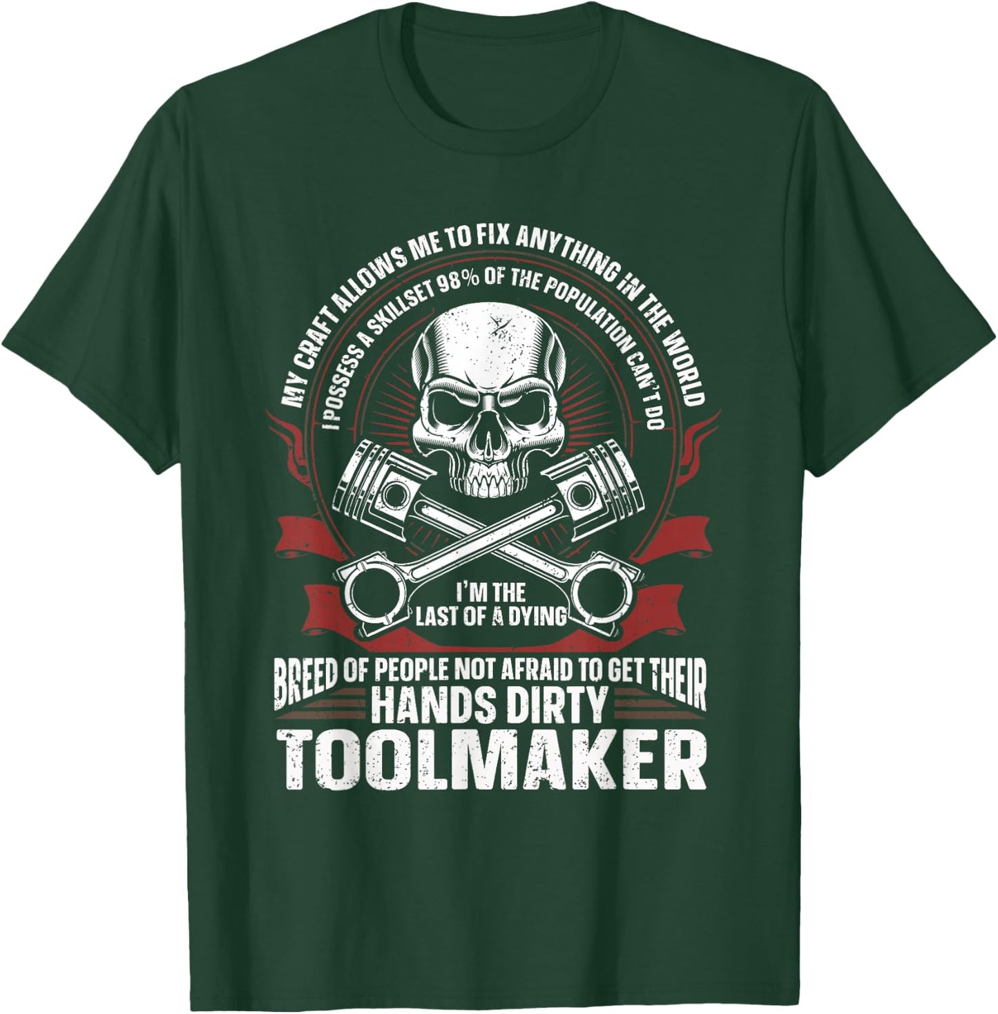 Machining Machinist Toolmaker T-Shirt - T-Shirt | Forest