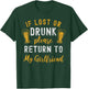 If Lost or Drunk Return To Girlfriend Couples Funny Drinking T-Shirt - T-Shirt | Forest